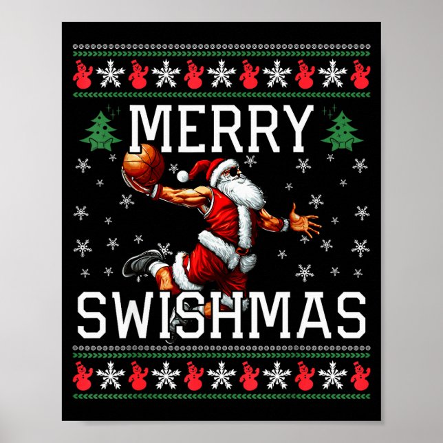 Merry Swishmas Ugly Funny Christmas Basketball Chr Poster (Vorne)