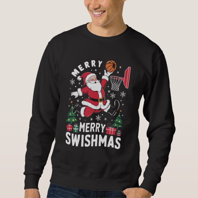 Merry Swishmas Weihnachten Weihnachtsfeier Basketb Sweatshirt (Vorderseite)