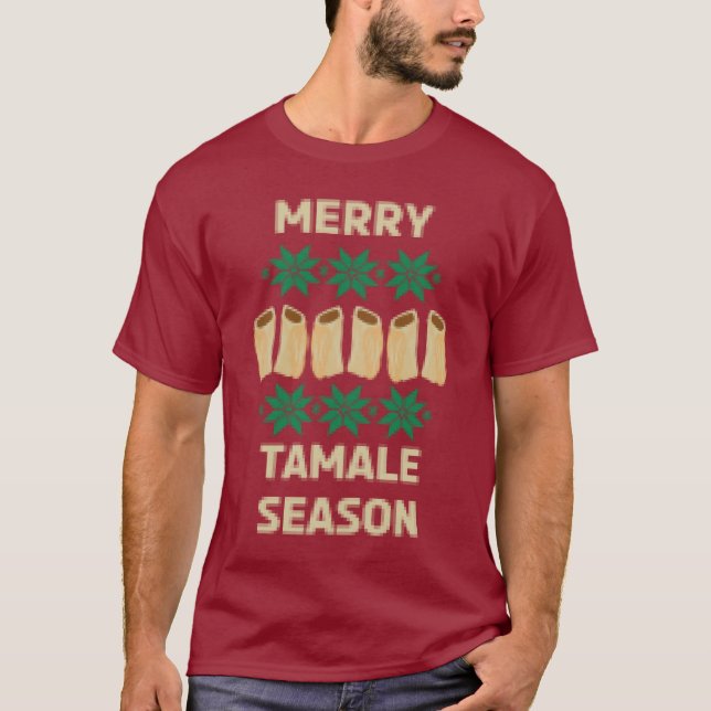 Merry Tamale Season Ugly Christmas Sweater T-Shirt (Vorderseite)