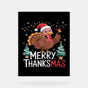 Merry Thanksmas Happy Thanksgiving Santa Turkey Es Acrylschild