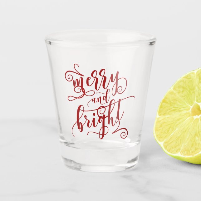 Merry und Bright | Roter Dekortext Schnapsglas (Vorderseite)
