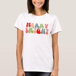Merry und Bright T-Shirt