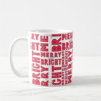 Merry und Bright Tasse