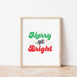 Merry und Bright Weihnachtskunst Print Poster