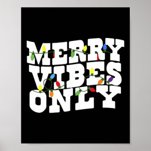 Merry Vibes beleuchtet nur Weihnachten Poster
