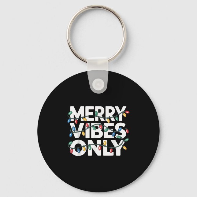 Merry Vibes nur Weihnachten für Freude Celebr Schlüsselanhänger (Vorderseite)
