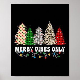 Merry Vibes Only Christmas Light 5 Poster