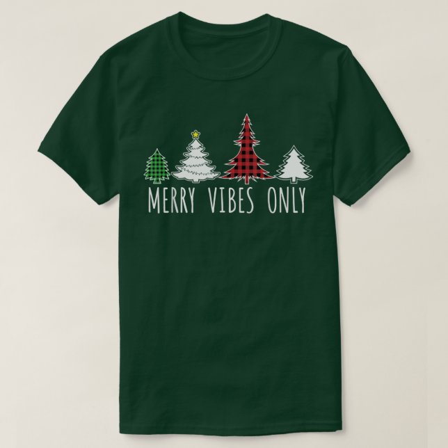 Merry Vibes Only Colorful Plaid Christmas Trees  T-Shirt (Design vorne)