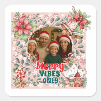 Merry Vibes Only – Funny Christmas Card Quadratischer Aufkleber