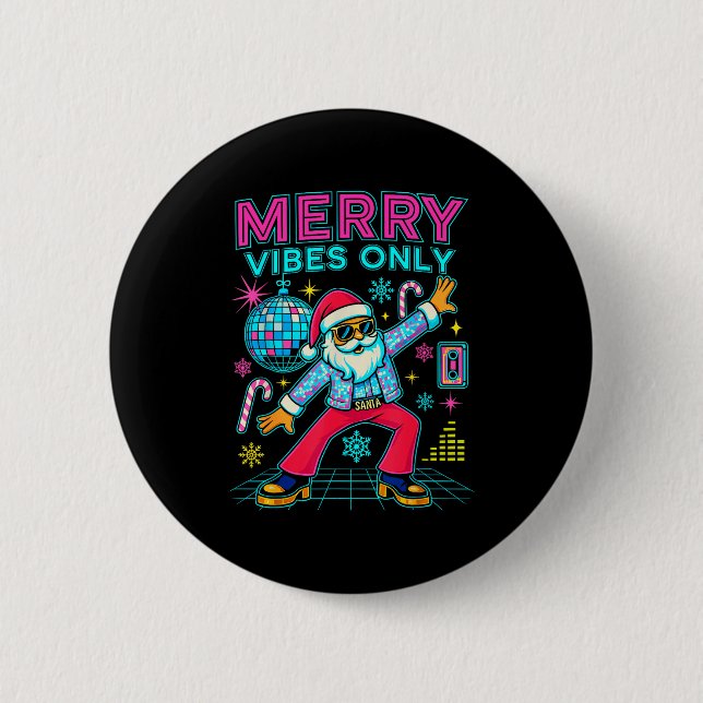 Merry Vibes Only Santa Christmas Disco Retro 70s 8 Button (Vorderseite)