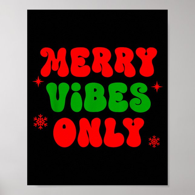 Merry Vibes Only Shirt,christmas Family Pajamas,me Poster (Vorne)