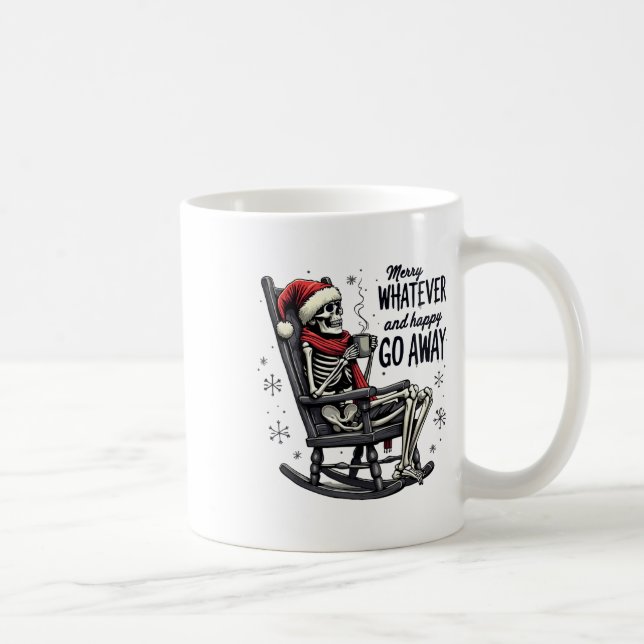 Merry Whatever And Happy Go Away Christmas Funny Q Kaffeetasse (Rechts)