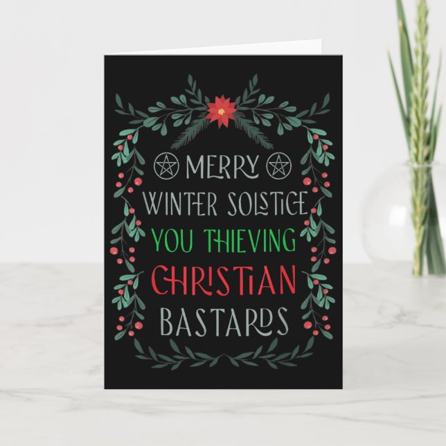 Merry Winter Solstice You Thieving Christian S  Karte (Vorderseite)