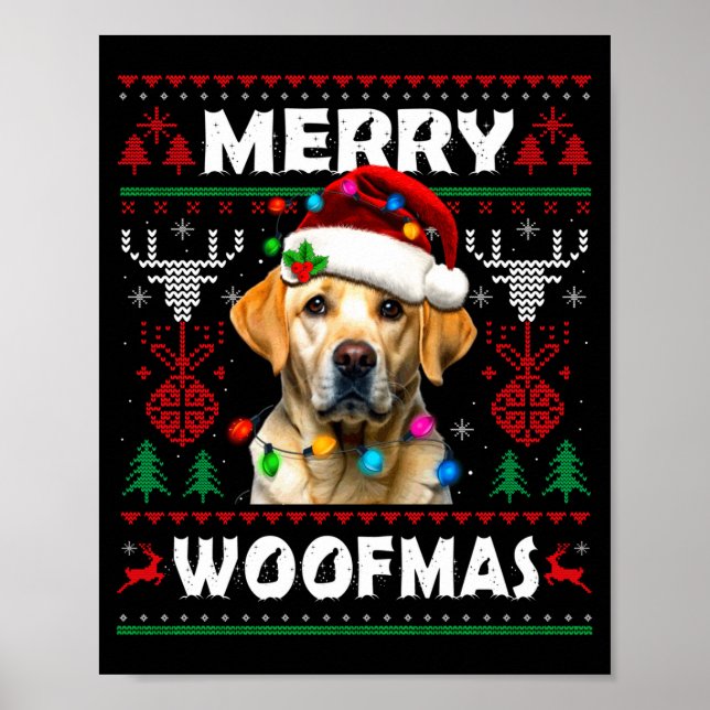 Merry Woofmas Yellow Labrador Christmas Ugly Sweat Poster (Vorne)