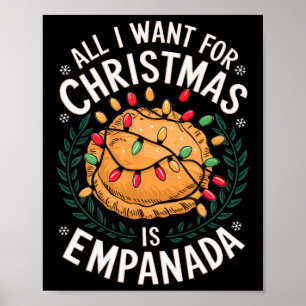 Merry Xmas alles, was ich für Weihnachten Empanada Poster