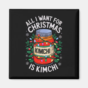 Merry Xmas alles, was ich für Weihnachten Kimchi M Magnet