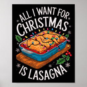 Merry Xmas alles, was ich für Weihnachten Lasagna Poster