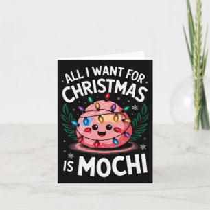 Merry Xmas alles, was ich für Weihnachten Mochi Me Karte
