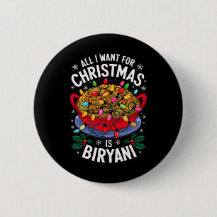 Merry Xmas alles, was ich zu Weihnachten Biryani M Button