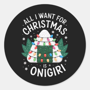 Merry Xmas alles, was ich zu Weihnachten Onigiri M Runder Aufkleber