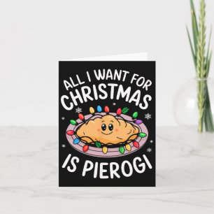 Merry Xmas alles, was ich zu Weihnachten Pierogi M Karte