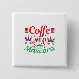 Merry Xmas Cafeine und Mascara Button