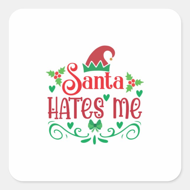 Merry Xmas Santa Hates Me Quadratischer Aufkleber (Vorderseite)