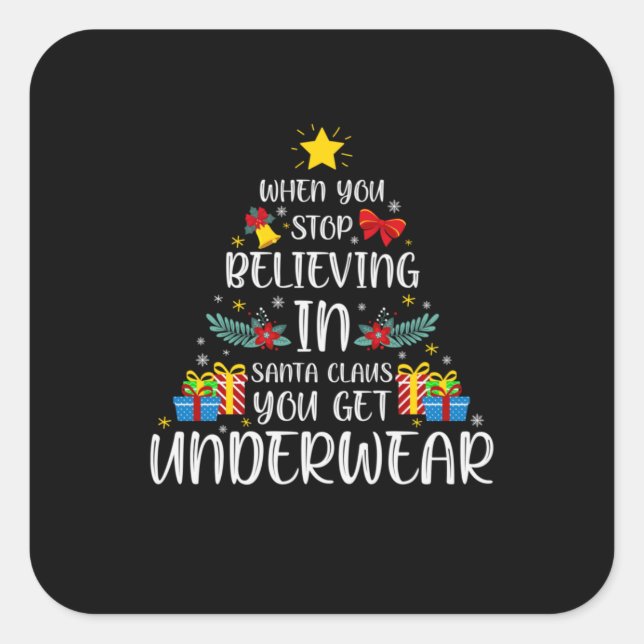 Merry Xmas When You Stop Believing In Quadratischer Aufkleber (Vorderseite)