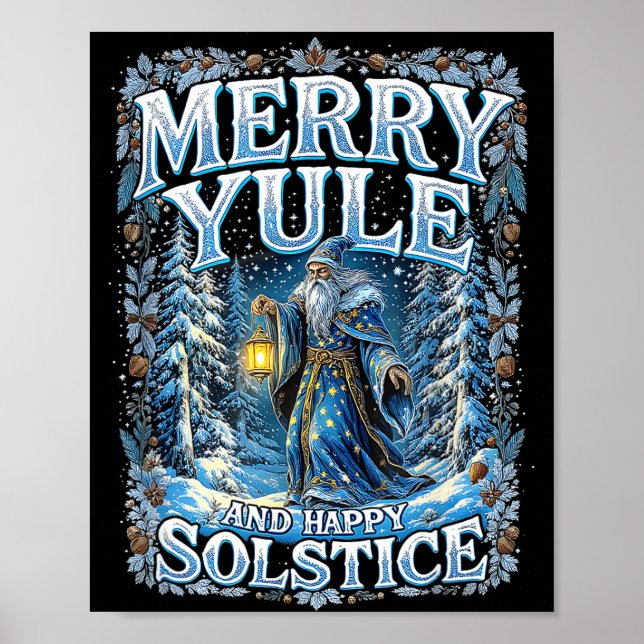 Merry Yule And Happy Solstice Mystic Winter Quote  Poster (Vorne)