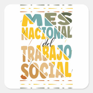 Mes Nacional del Trabajo Social, Sozialarbeiter Quadratischer Aufkleber