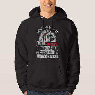 Mess dich nicht mit Mimi Saurus Dinosaur Familienm Hoodie