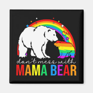 Mess mit Mama Bear Lgbt Pride Funny Mama Mütter D Magnet