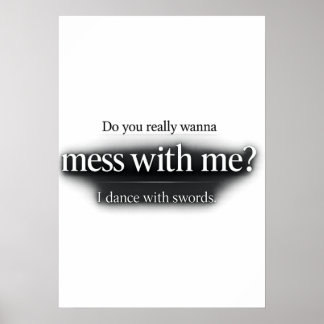 Mess With Me Schwert Tanz Druckbares Poster Downlo