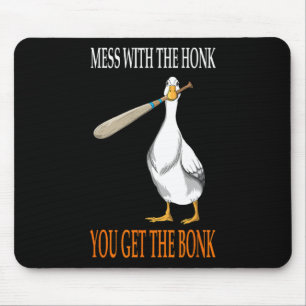 Mess With The Honk Goose Game Gamer Holzkeule Co Mousepad