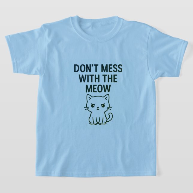 Mess With the Meow – Sweet but Psycho Cat T-Shirt (Ablage )