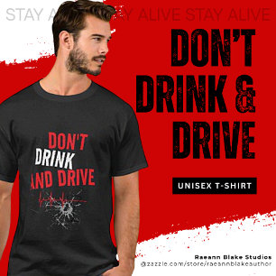 Message-T - Shirt nicht trinken und fahren