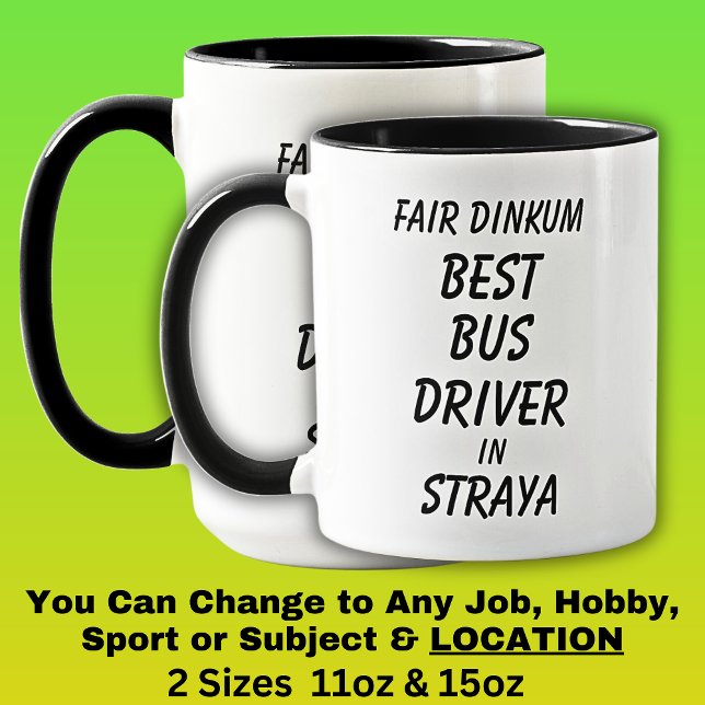 Messe Dinkum BEST BUS TREIBER in Straya Tasse (Von Creator hochgeladen)