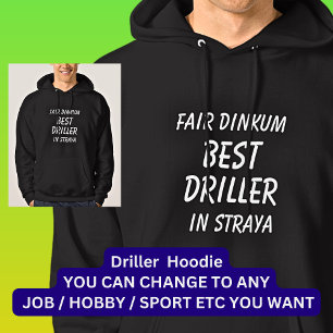 Messe Dinkum BEST DRILLER in Straya Hoodie