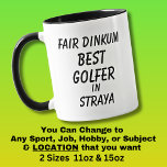 Messe Dinkum BEST GOLFER in Straya Tasse<br><div class="desc">Für den besten GOLFER in Australien - - Sie können den gesamten Text bearbeiten,  um Ihre eigene Nachricht zu erstellen</div>
