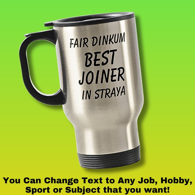 Messe Dinkum BEST JOINER in Straya Reisebecher (Von Creator hochgeladen)