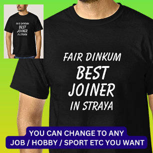 Messe Dinkum BEST JOINER in Straya T-Shirt
