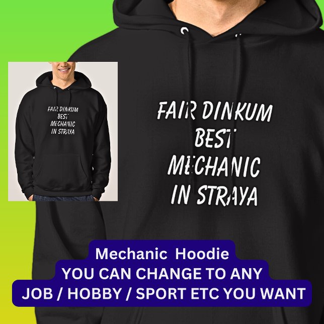 Messe Dinkum BEST MECHANIC in Straya Hoodie (Von Creator hochgeladen)