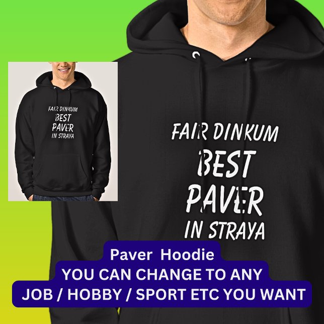 Messe Dinkum BEST PAVER in Straya Hoodie (Von Creator hochgeladen)