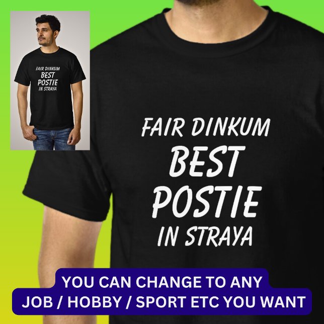 Messe Dinkum BEST POSTIE (Postman) in Straya T-Shirt (Von Creator hochgeladen)