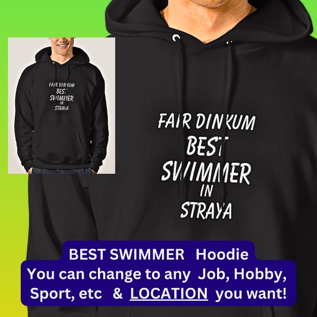 Messe Dinkum BEST SWIMMER in Straya Hoodie (Von Creator hochgeladen)
