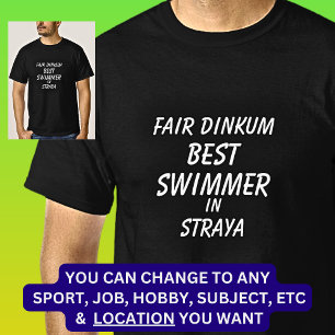 Messe Dinkum BEST SWIMMER in Straya T-Shirt