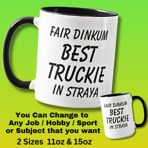 Messe Dinkum BEST TRUCKIE (LKW-Fahrer) in Straya Tasse