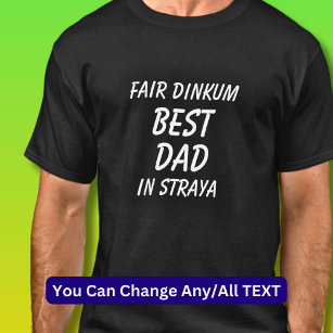 Messe Dinkum BEST VATER in Straya (Australien) T-Shirt