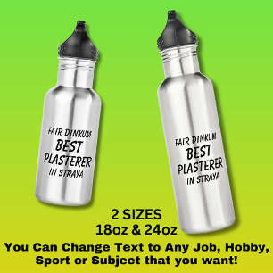 Messe Dinkum Bester PLASTERER in Straya Edelstahlflasche