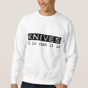 Messer ist es sweatshirt